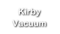 Kirby Vacuum